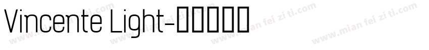 Vincente Light字体转换